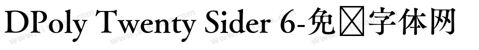 DPoly Twenty Sider 6字体转换